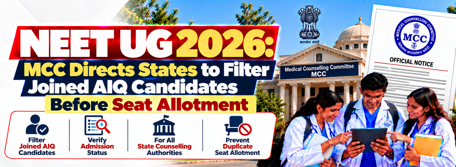 NEET UG 2026: MCC Directs States to Filter Joined AIQ Candidates Before Seat Allotment